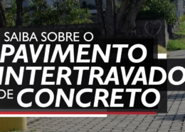 SAIBA SOBRE O PAVIMENTO INTERTRAVADO DE CONCRETO